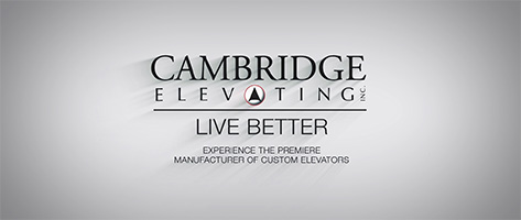 Cambridge Elevating Inc Premium Manufacturer of Custom Elevators